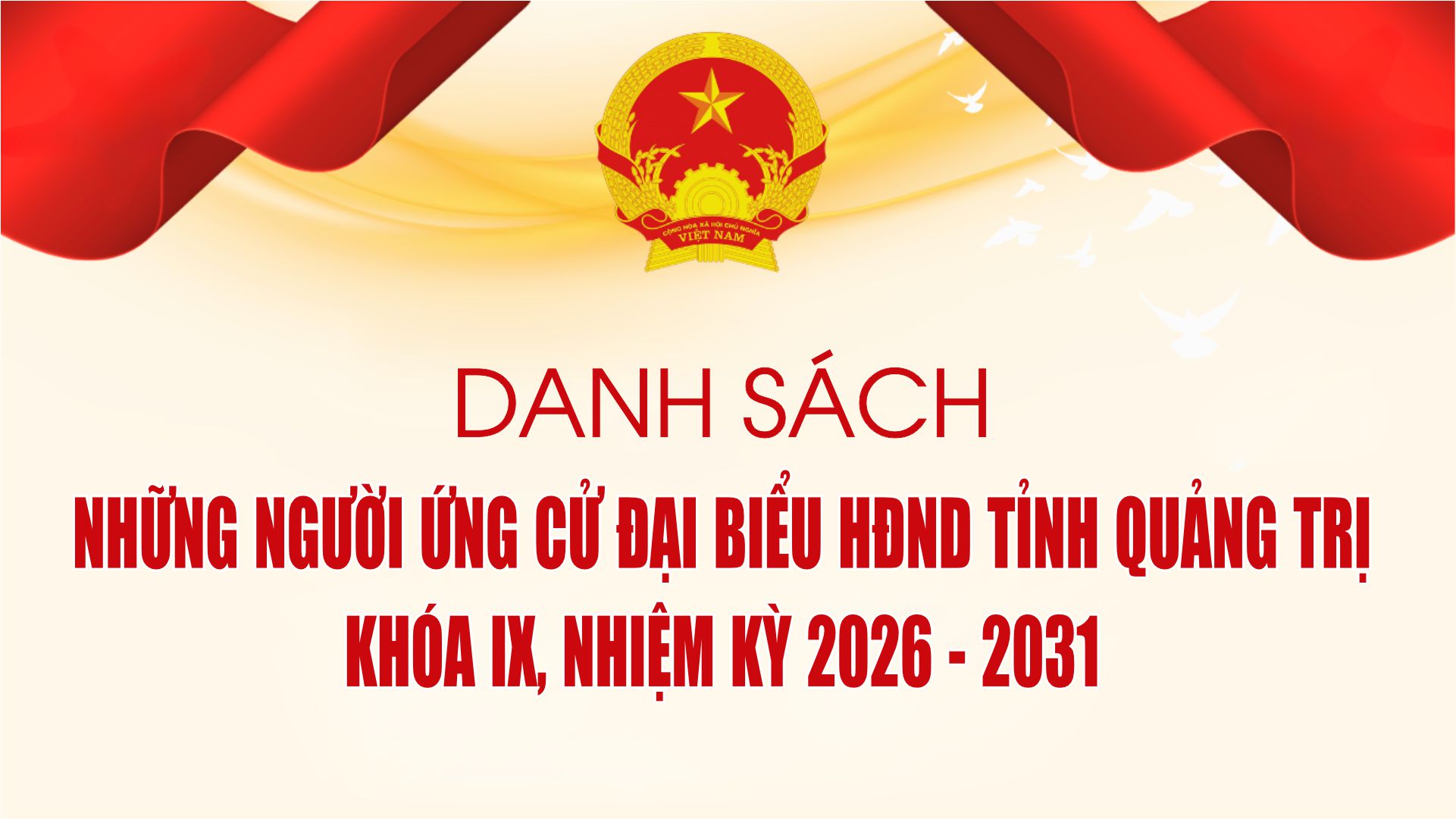 Công bố danh sách chính thức người ứng cử đại biểu HĐND tỉnh Quảng Trị khóa IX